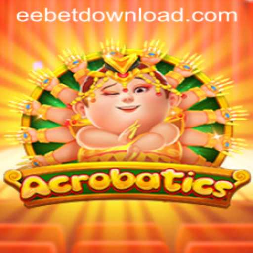 Exploring the Thrills of Acrobatics: A New Gaming Experience on EEBET.COM