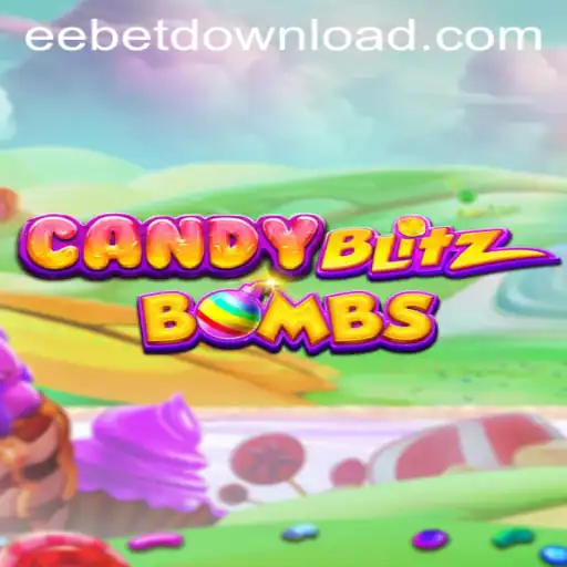 Dive into the Exciting World of CandyBlitzBombs with EEBET.COM