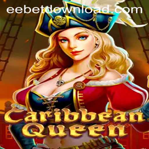 Dive Into the Thrilling World of CaribbeanQueen and EEBET.COM