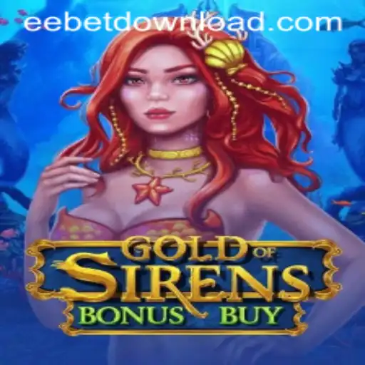 Explore the Thrills of GoldofSirensBonusBuy at EEBET.COM