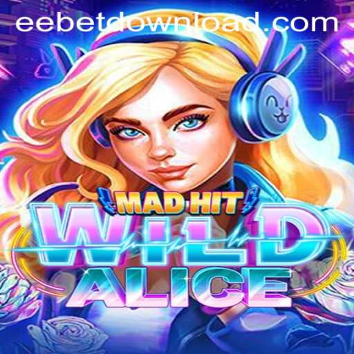 Exploring the World of MadHitWildAlice and Its Companion EEBET.COM