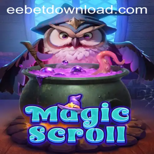 Discover the Thrilling World of MagicScroll and EEBET.COM